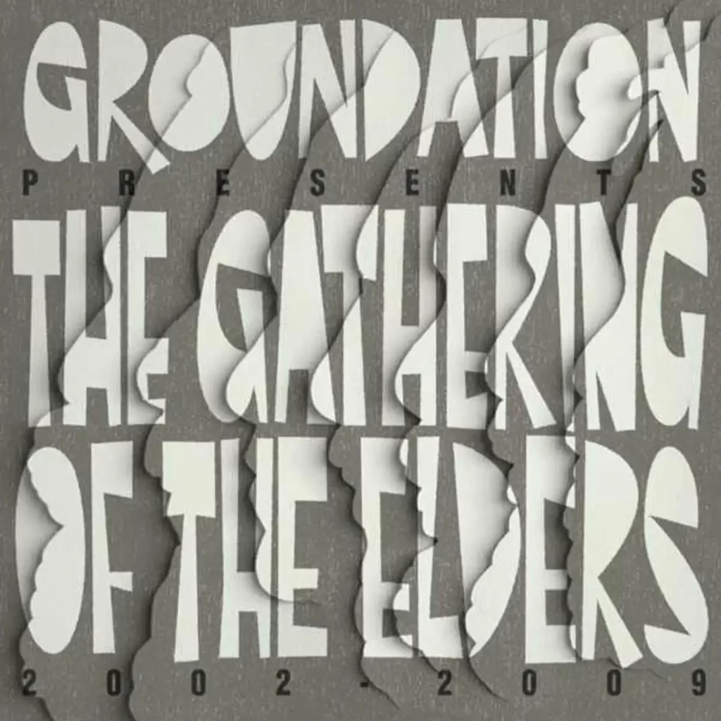 Groundation - The Gathering Of The Elders (2002-2009) (Album)