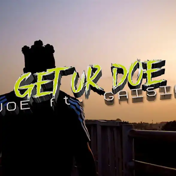 CJ Joe Ft GaisieBoi (B.A.G.) - Get Ur Doe (Official Video)