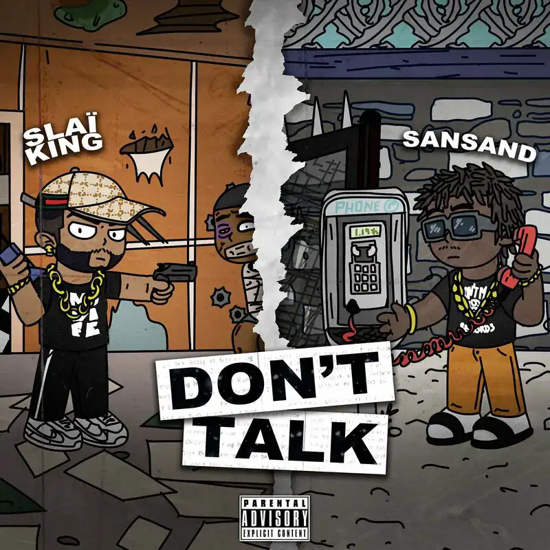 Slaï-King Ft Sansand - Don't Talk