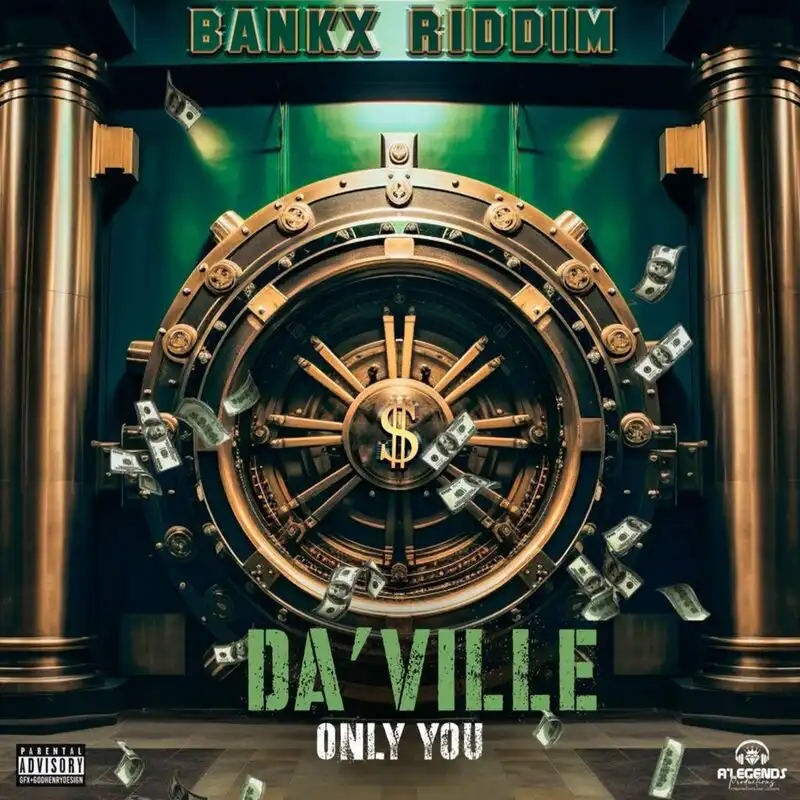 Da’Ville gives us “Only You” on the Bankx Riddim