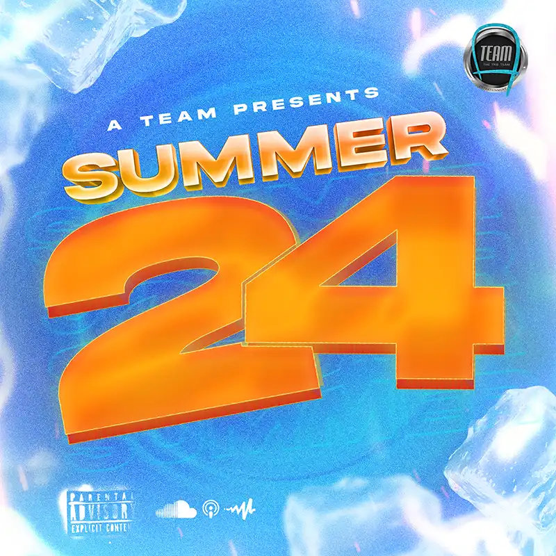 A-Team - Summer 24, Let The Summer Begin (Mix 2024)