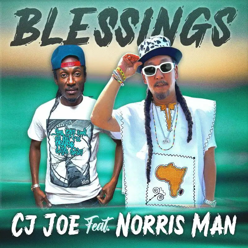 CJ Joe Ft Norris Man - Blessings (Single)