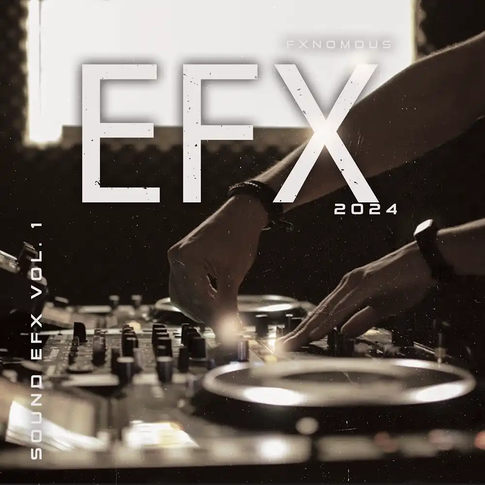 FXNomous - Sound EFX Vol. 1 (Sound Effect 2024)