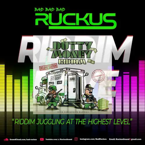 Ruckus - Dutty Money Riddim Mix