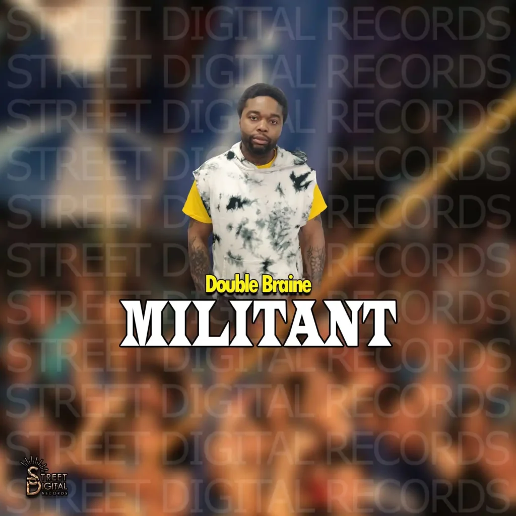 Double Braine - Militant (Single)