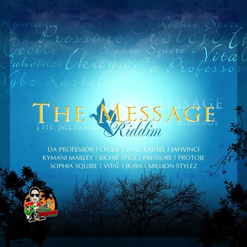 Message Riddim - 2011