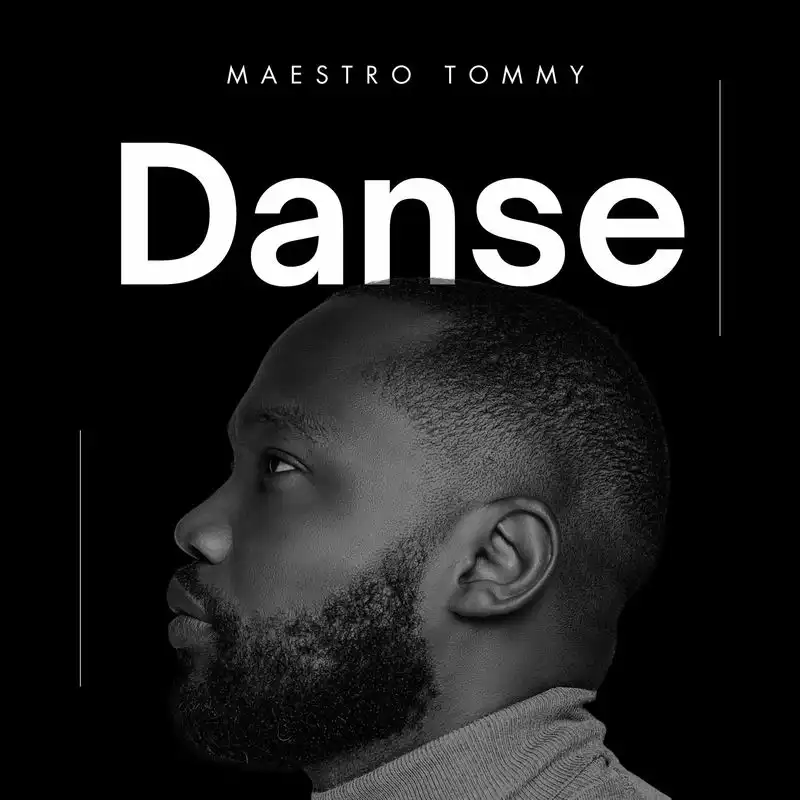 Maestro Tommy – Danse (Single 2025)