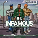 Ruckus - The Infamous (Mix 2025)