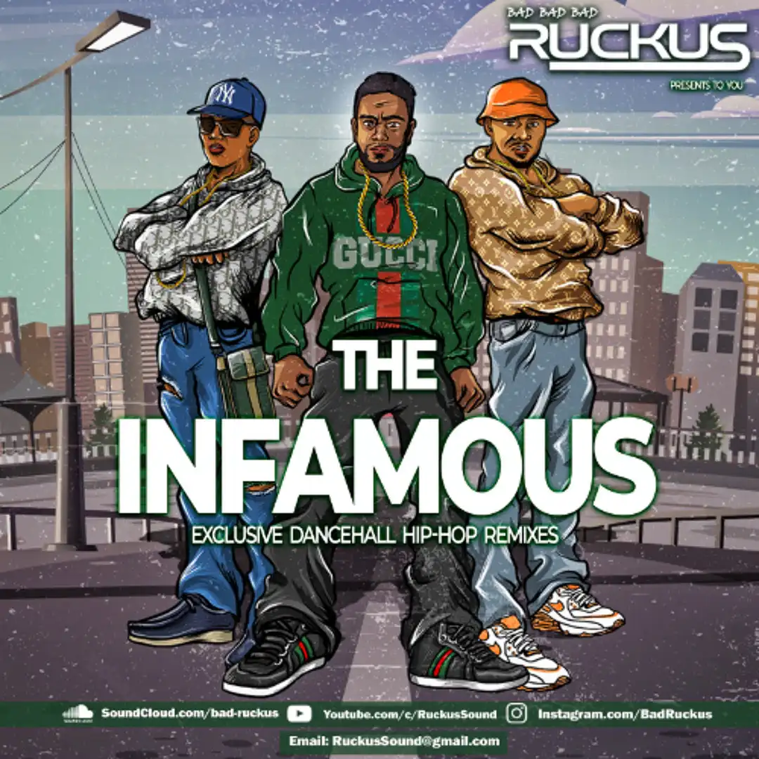 Ruckus - The Infamous (Mix 2025)
