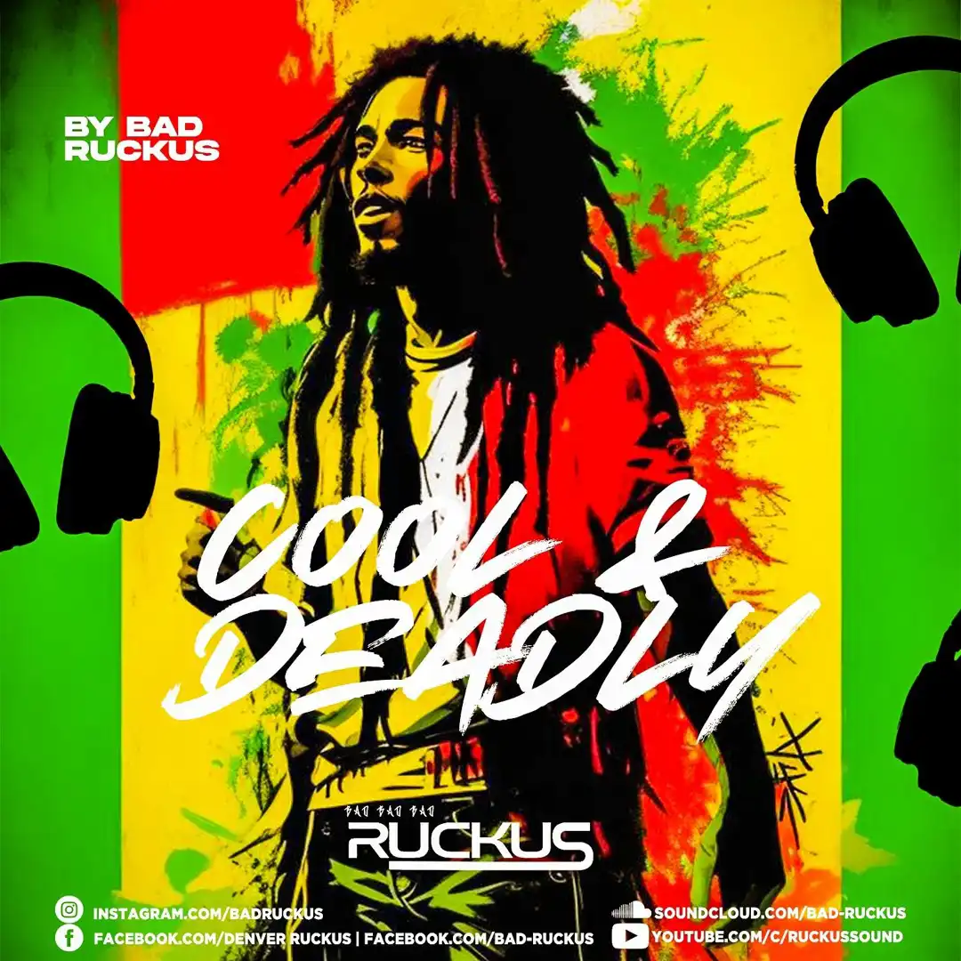 Ruckus – Cool n Deadly (Mix 2019)