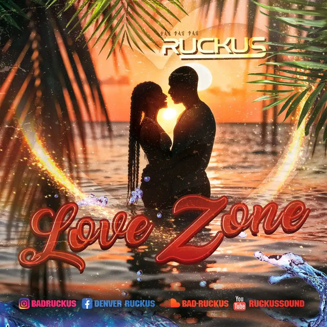 Ruckus – Love Zone (Mix 2026)