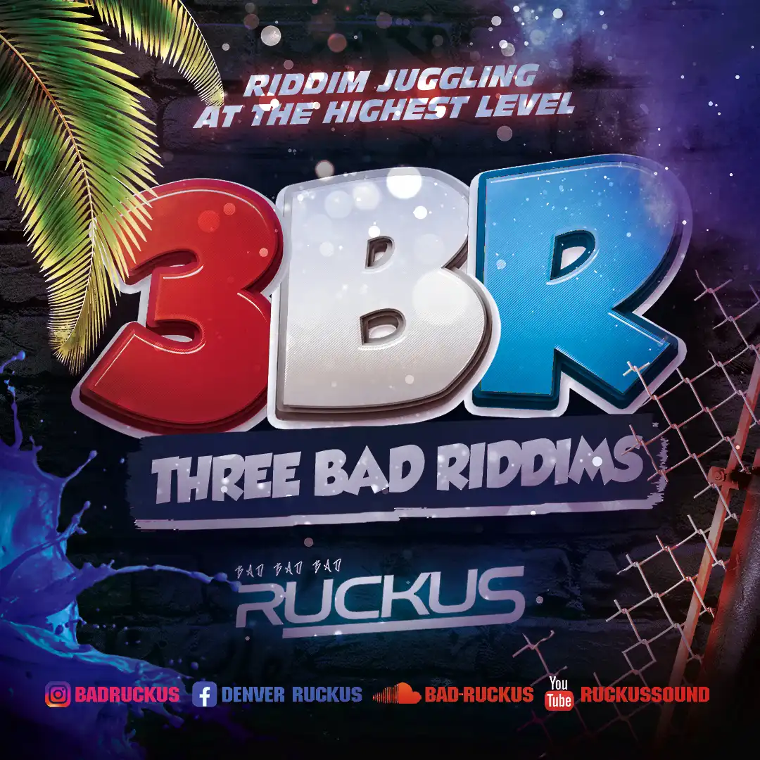 Ruckus – 3BR (Darker Shades (Bounty) – Punaany (Buju) – Skettel (Beenie)) (Mix 2026)